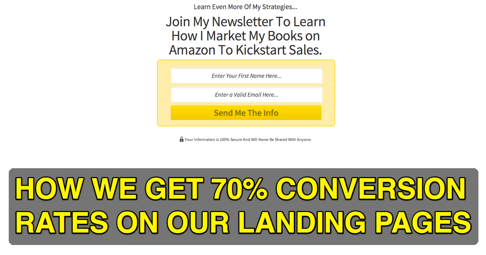 How We Get 70% Conversions On Our Landing Pages